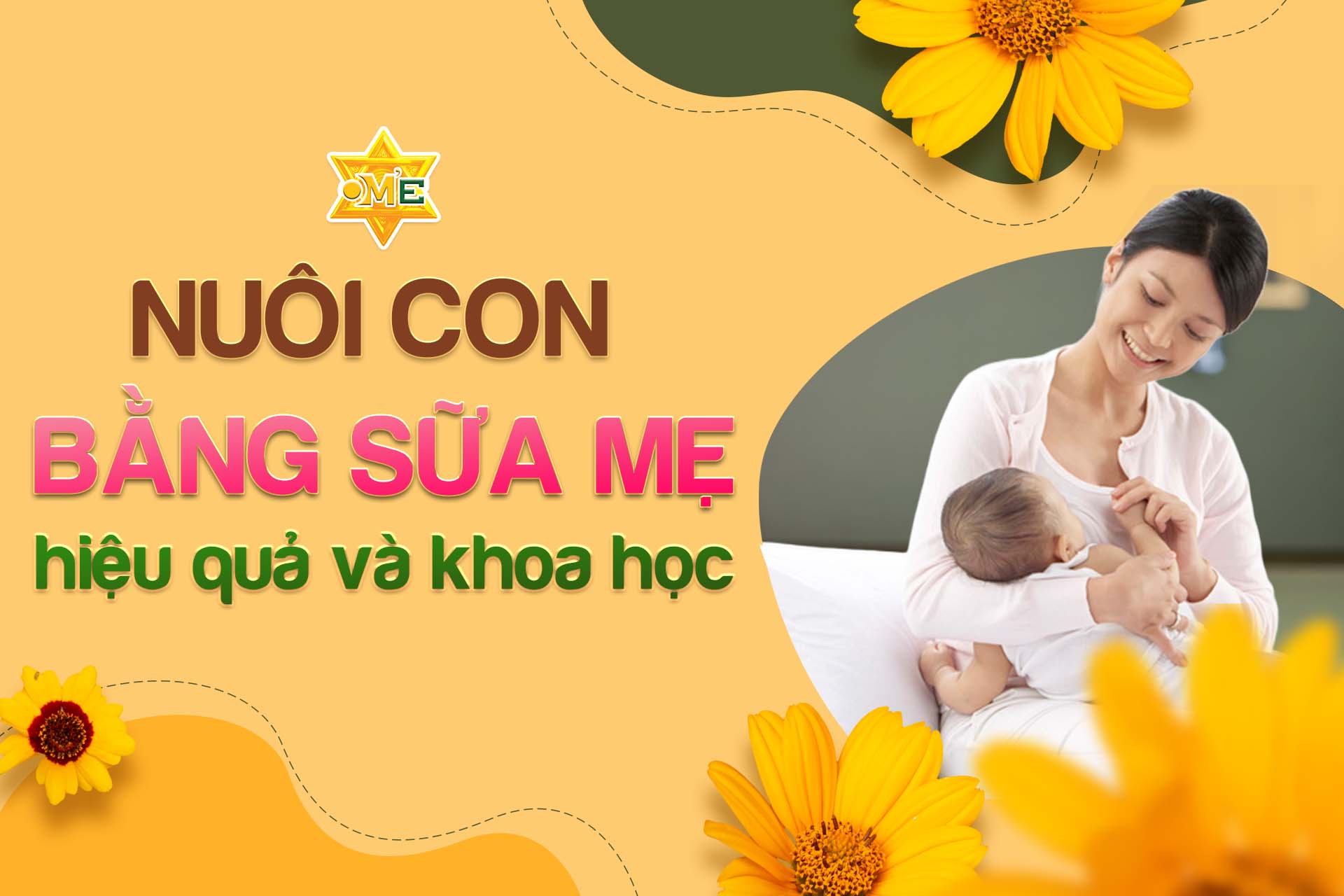 Nuôi con bằng sữa mẹ hiệu quả và khoa học