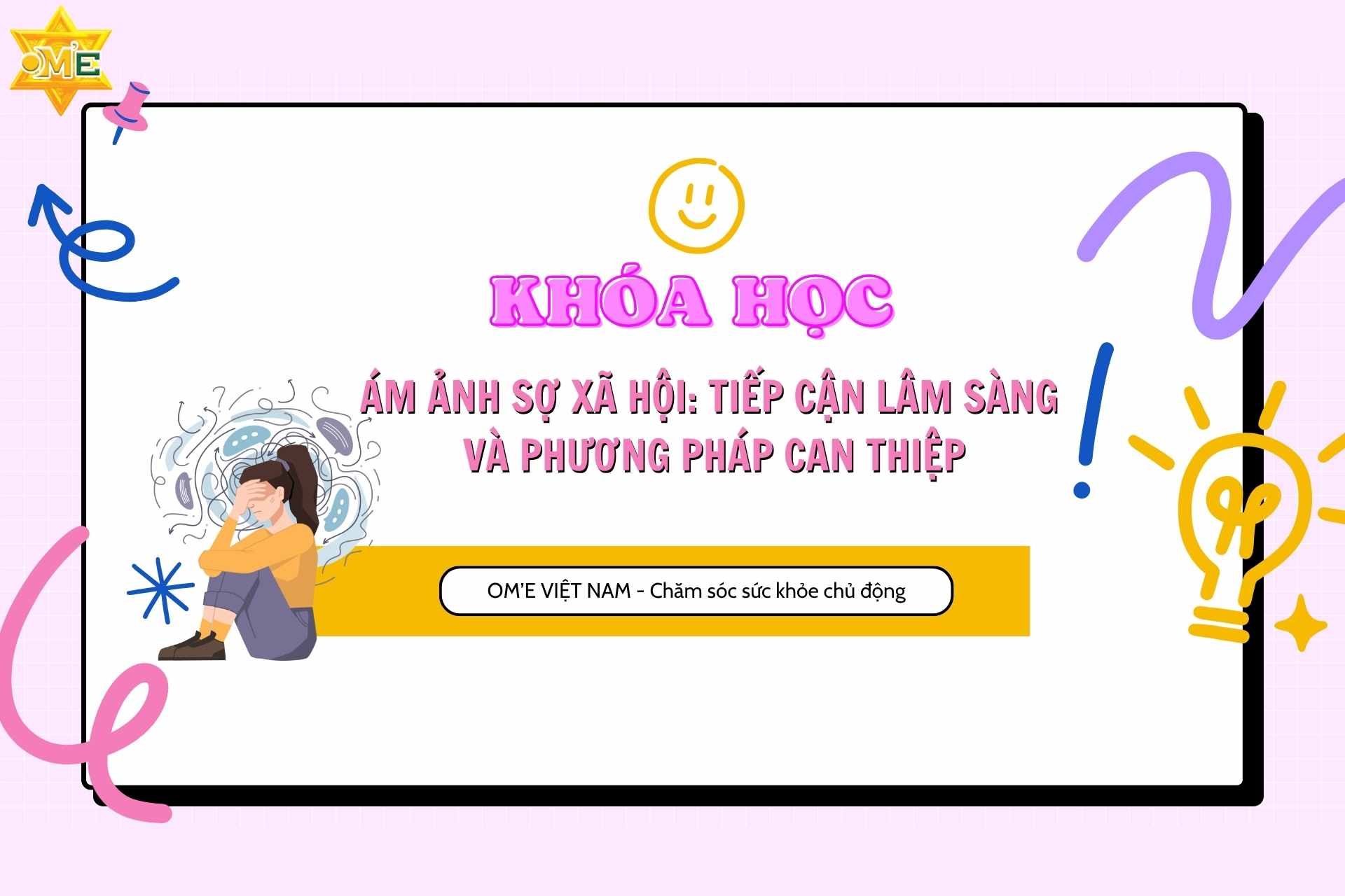 Ám ảnh sợ xã hội: Tiếp cận lâm sàng và phương pháp can thiệp