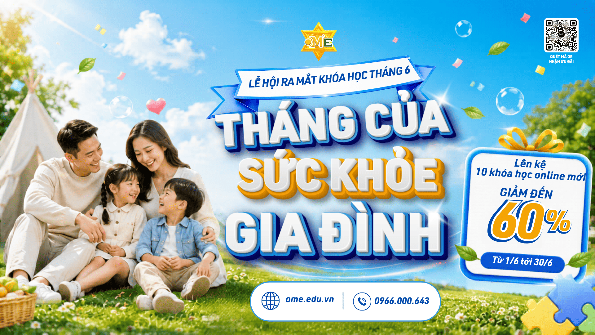 CHÀO MỪNG THÁNG CỦA GIA ĐÌNH: OM’E VIỆT NAM CHÍNH THỨC KHỞI ĐỘNG LỄ HỘI RA MẮT THÁNG 6 “THÁNG CỦA SỨC KHỎE GIA ĐÌNH”