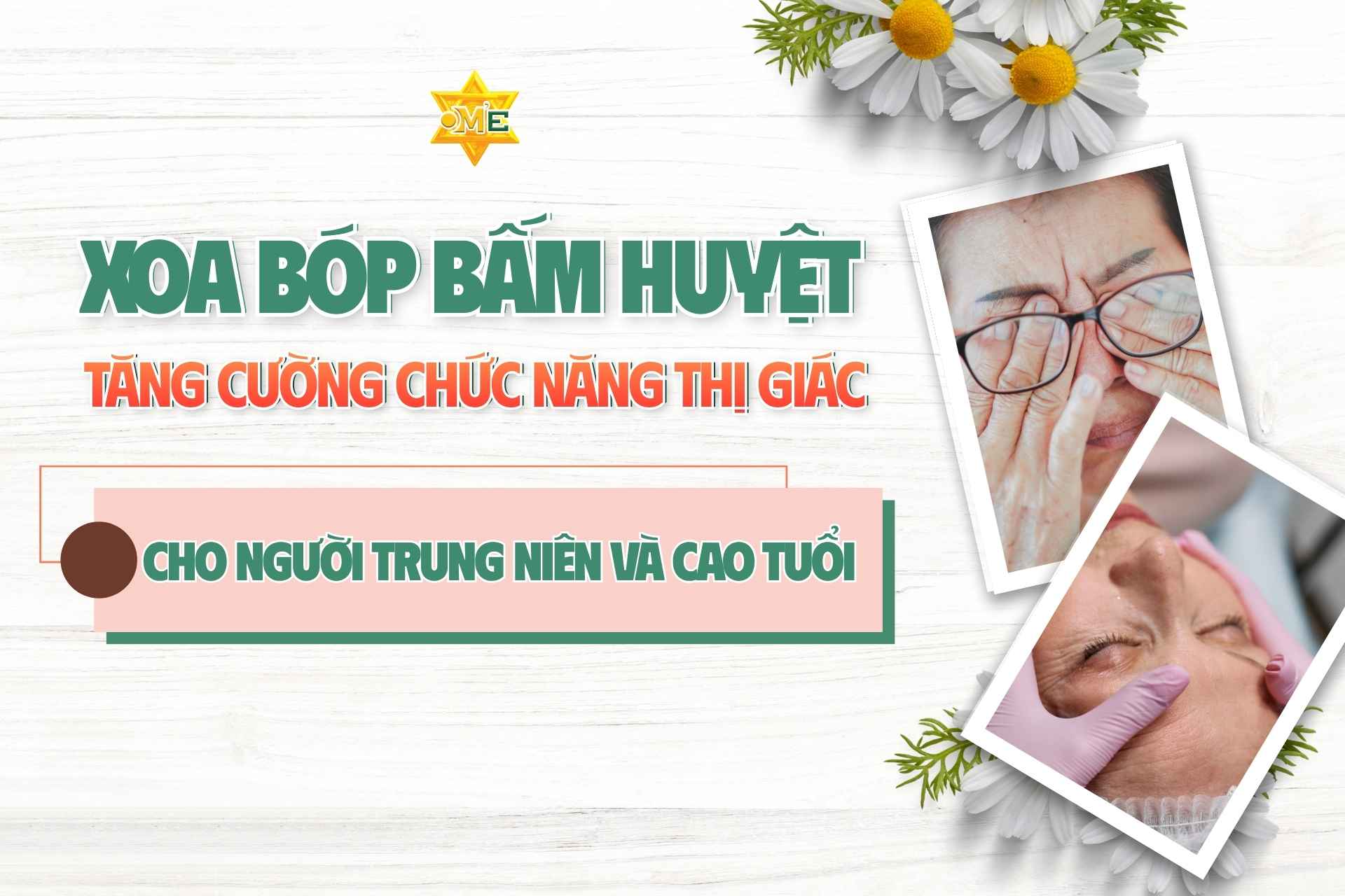 Xoa bóp bấm huyệt tăng cường chức năng thị giác cho người trung niên và cao tuổi